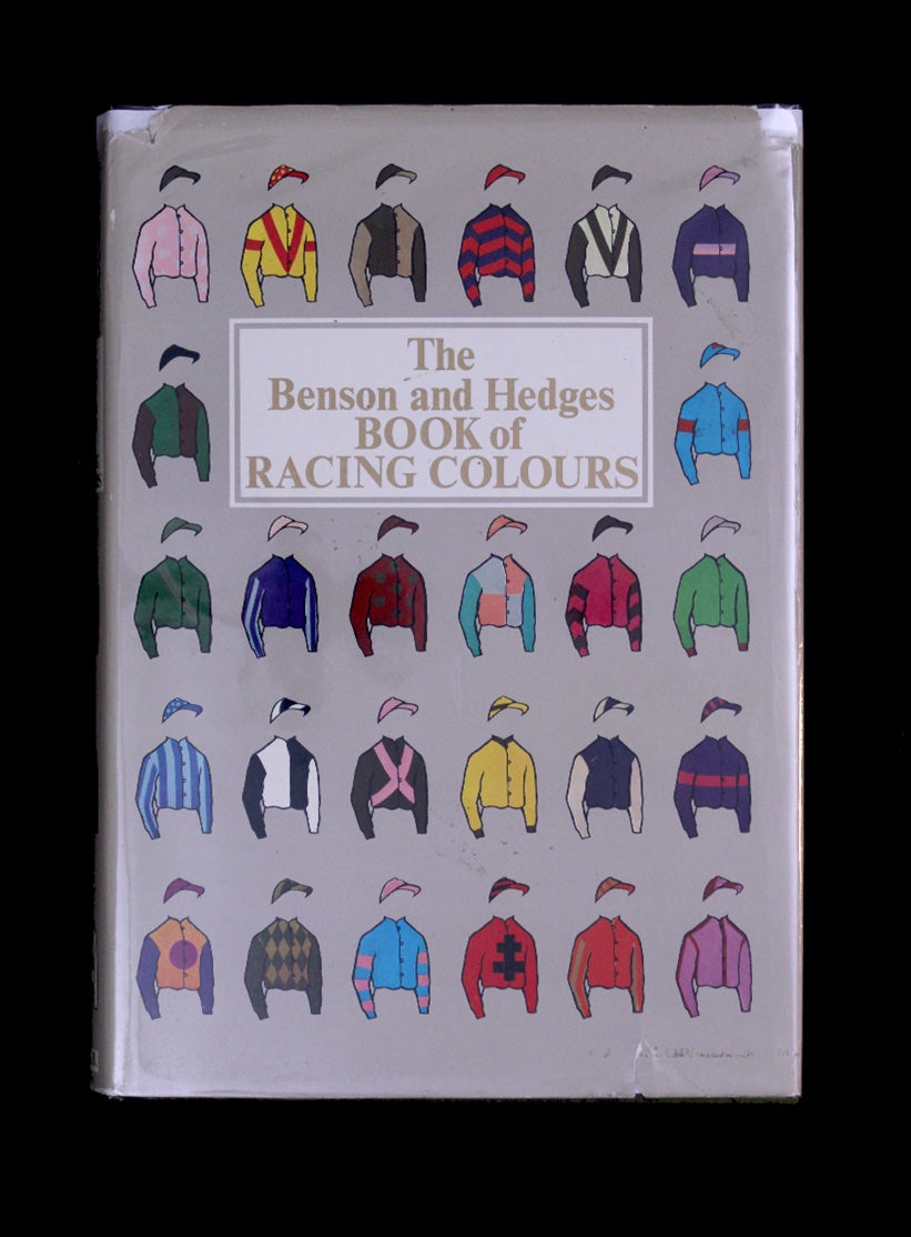 The Benson and Hedges book of Racing Colours