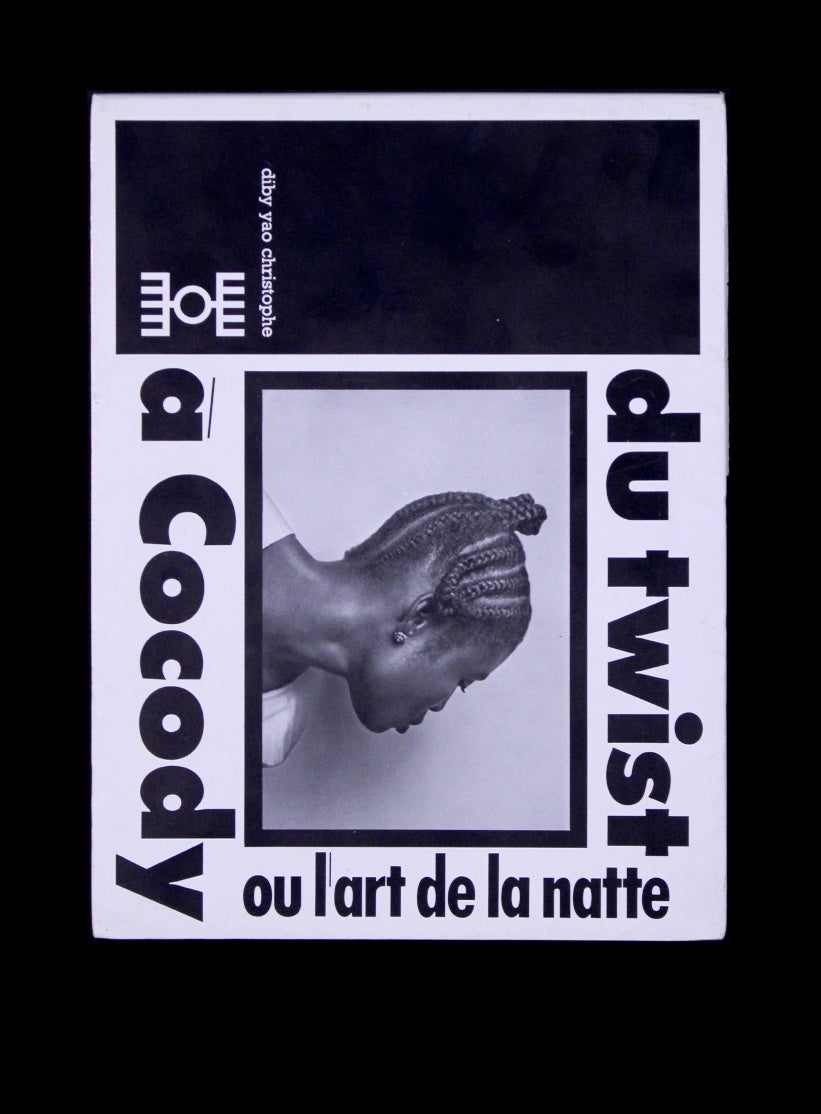 Du Twist a Cocody - ou L'Art de la Natte