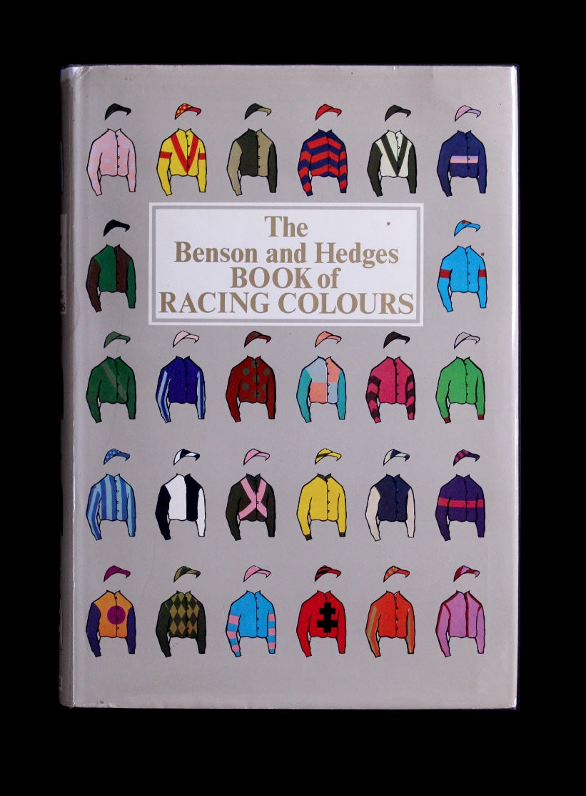 The Benson and Hedges book of Racing Colours