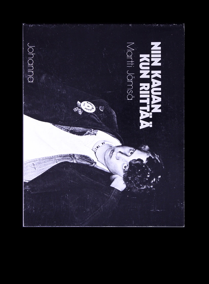 Niin Kauan Kun Riittaa / As Long As It Lasts