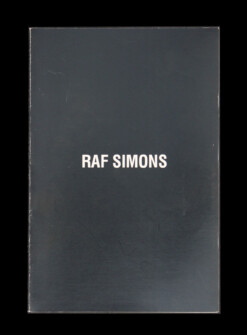 Raf Simons - Raf Simons 1996-2001 / 2001-2006 - november books